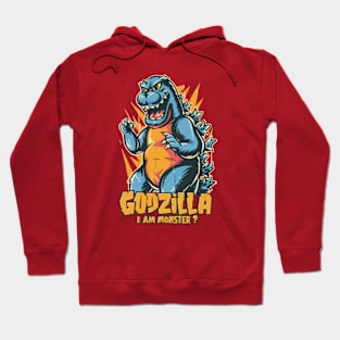 Godzilla : I Am Monster ? Hoodie